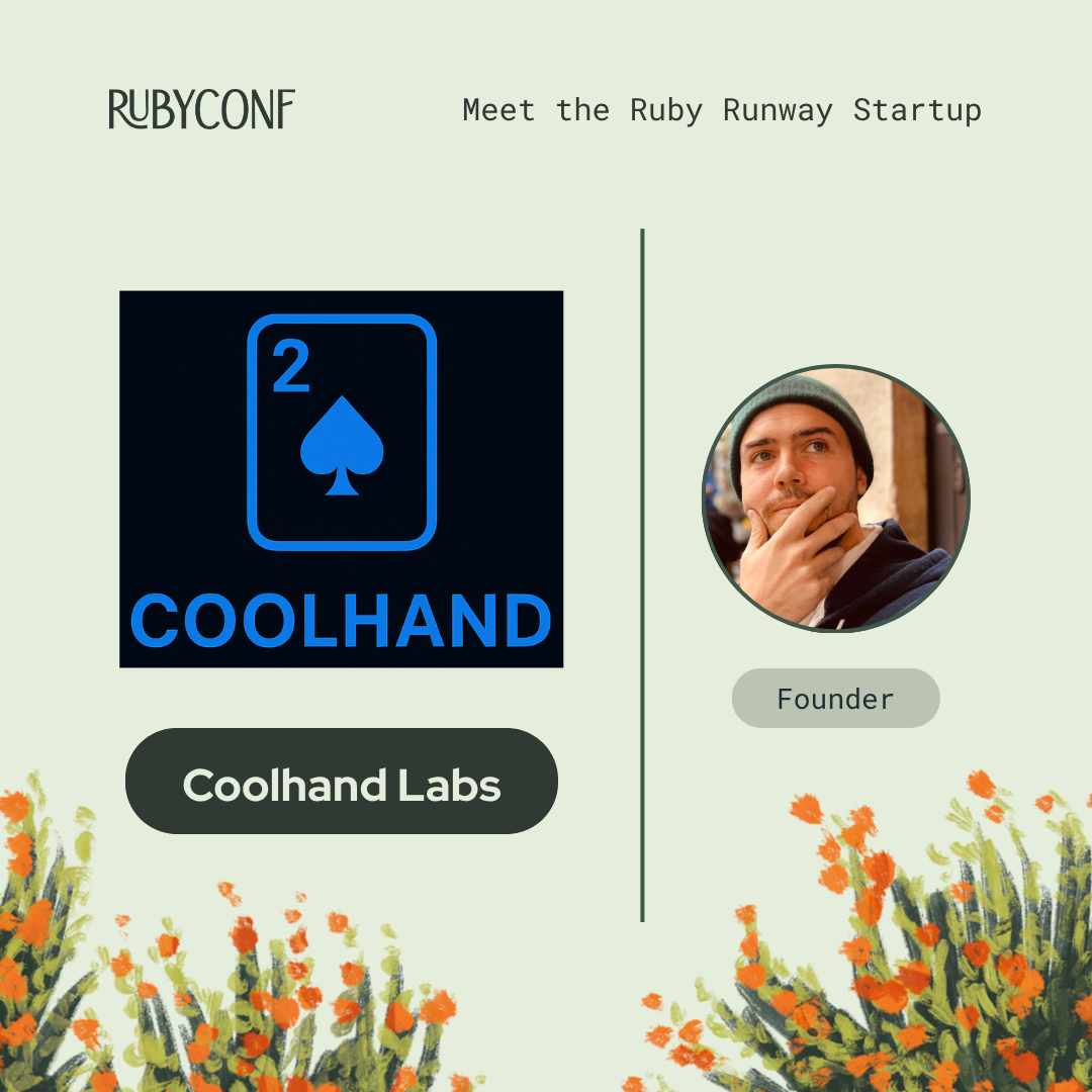 Ruby Runway Spotlight: Michael Carroll of Coolhand Labs