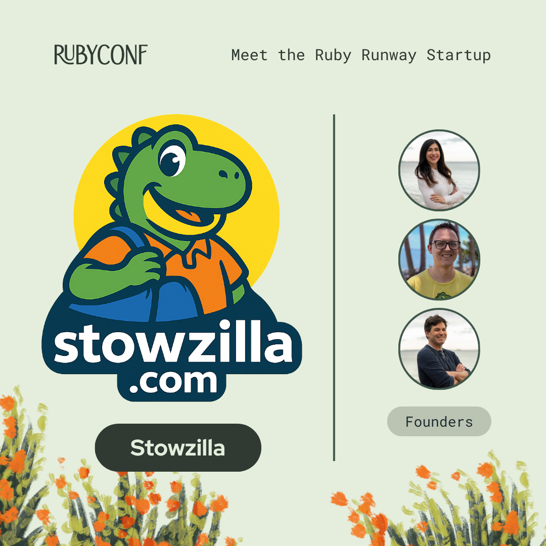 Ruby Runway Spotlight: Adam Dalton, Andy Davis, and Larissa Dalton of Stowzilla