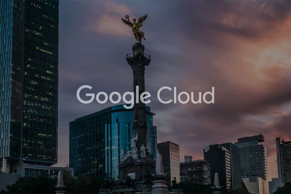 Google Cloud anuncia proyecto para nueva región de nube en México