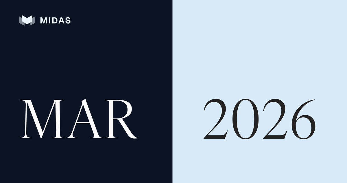 Midas in March 2026 | Recap