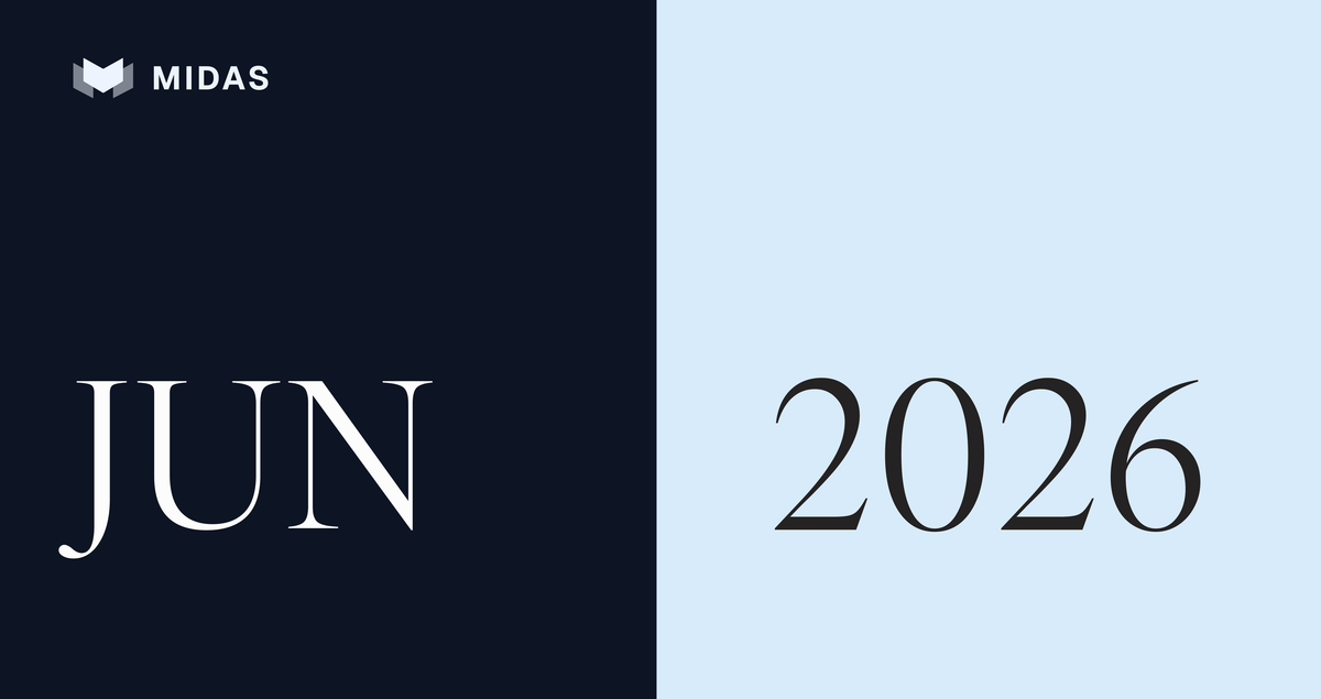 Midas in June 2026 Recap