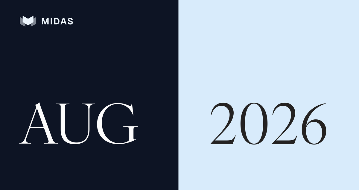 Midas in August 2026 Recap