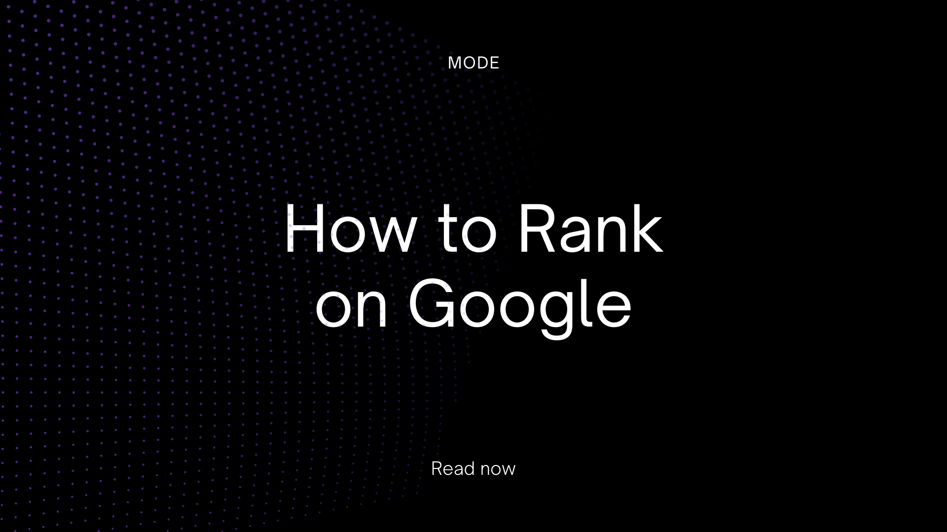 How to Rank on Google