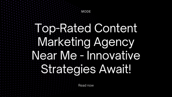 Top-Rated Content Marketing Agency Near Me - Innovative Strategies Await!
