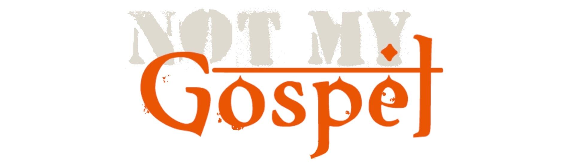 #NotMyGospel: Publishing My Perspective