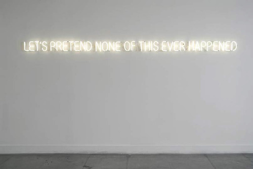 Let's Pretend None of This Ever Happened