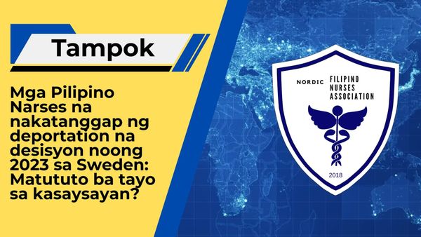 Mass Deportation ng Filipino Nurses sa Sweden noong 2023: Matututo Ba Tayo sa Kasaysayan?