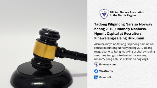 Tatlong Pilipinong Nars sa Norway, Umano’y Naabuso-Ngunit Ospital at Recruiters, Pinawalang‑sala ng Hukuman
