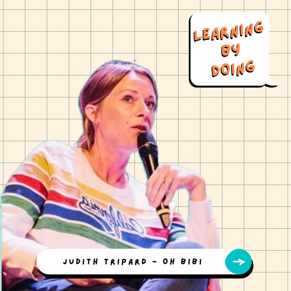 Learning by Doing #47 - Judith Tripard - RSE, écologie, diversité… quel rôle pour les RH en startup ?