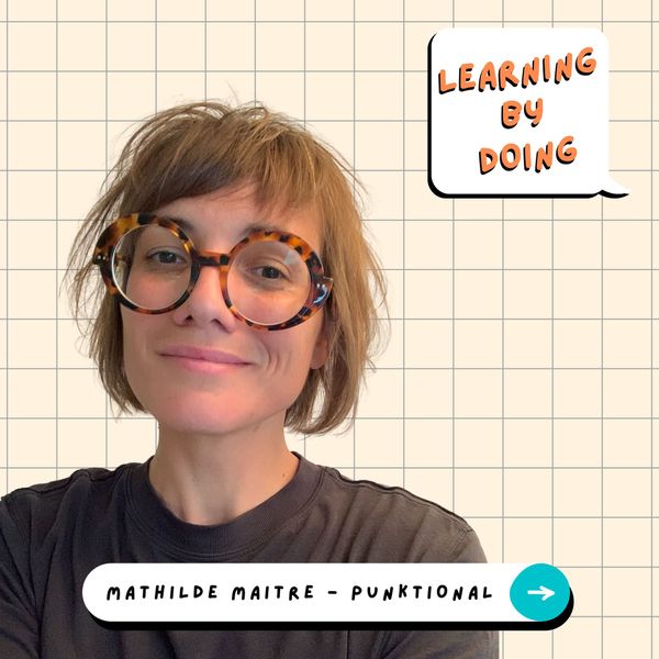 Épisode #68 - Mathilde Maître - Punktional - Designer ou l’art de l’expérimentation