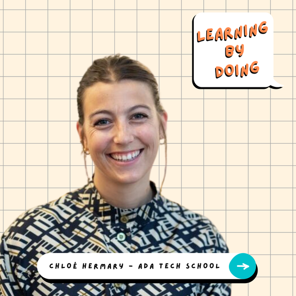 Learning by Doing #71 - Chloé Hermary - Pour plus de diversité dans la tech !