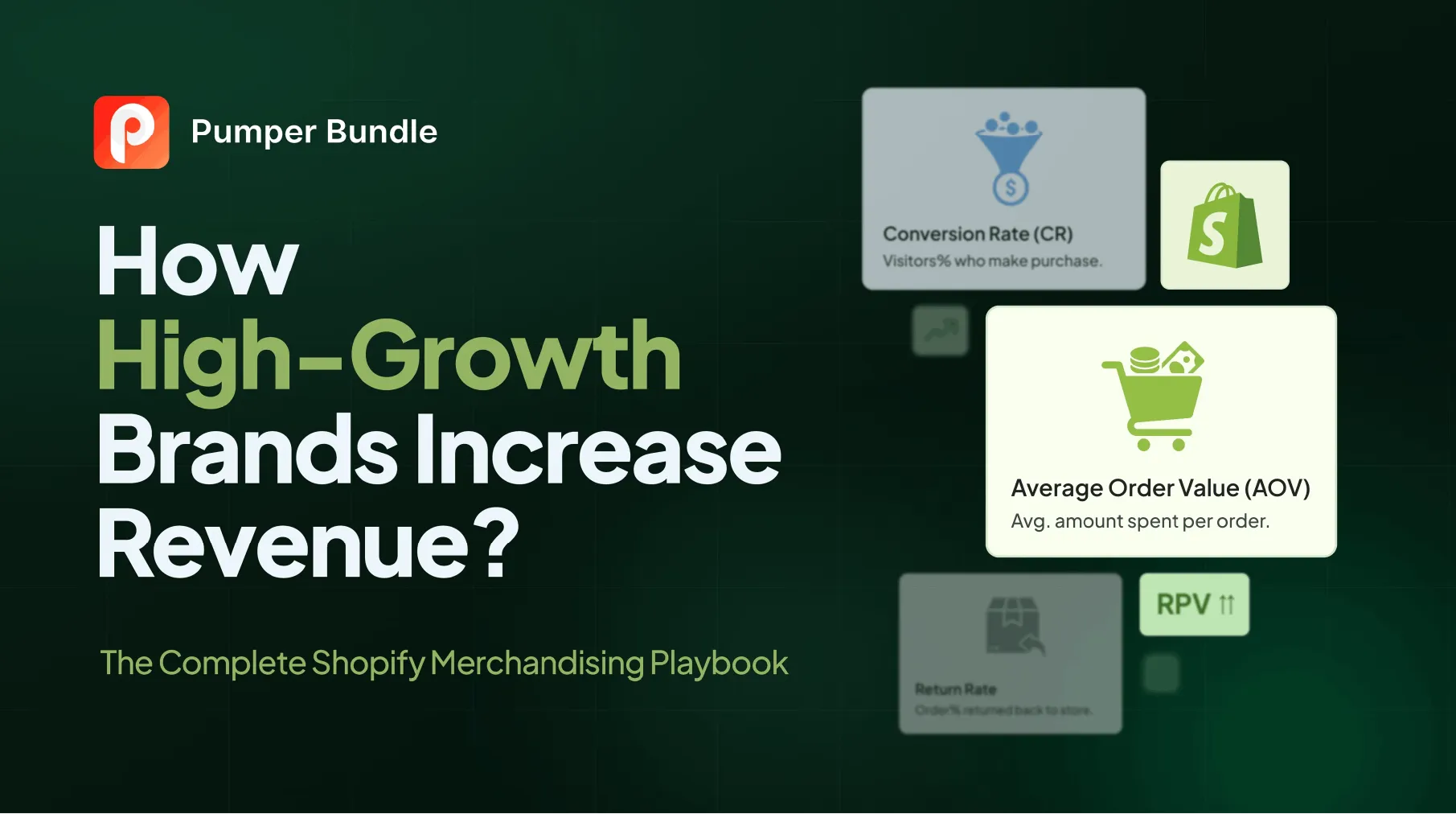 The Complete Shopify Merchandising Playbook: How High-Growth Brands Increase Revenue