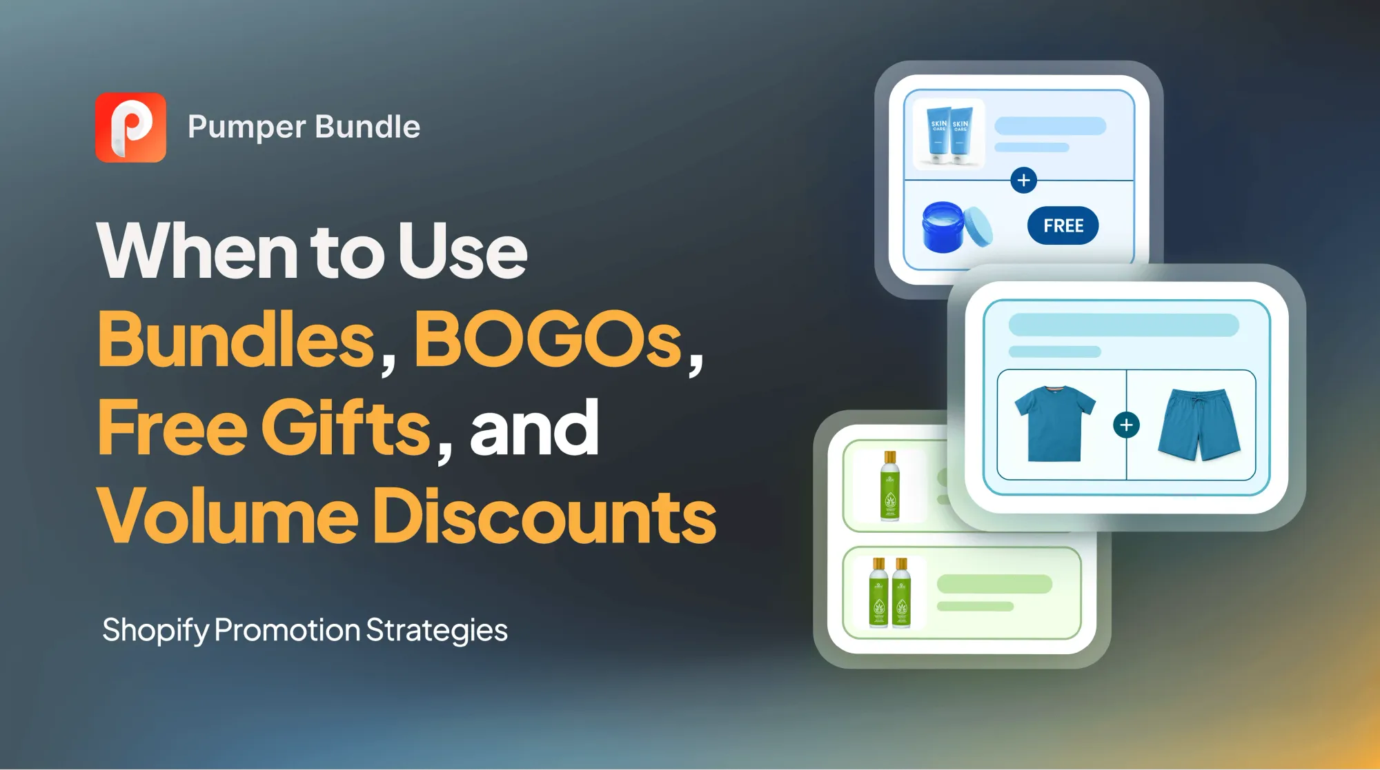 Shopify Promotion Strategies: When to Use Bundles, BOGO, Free Gifts, and Volume Discounts