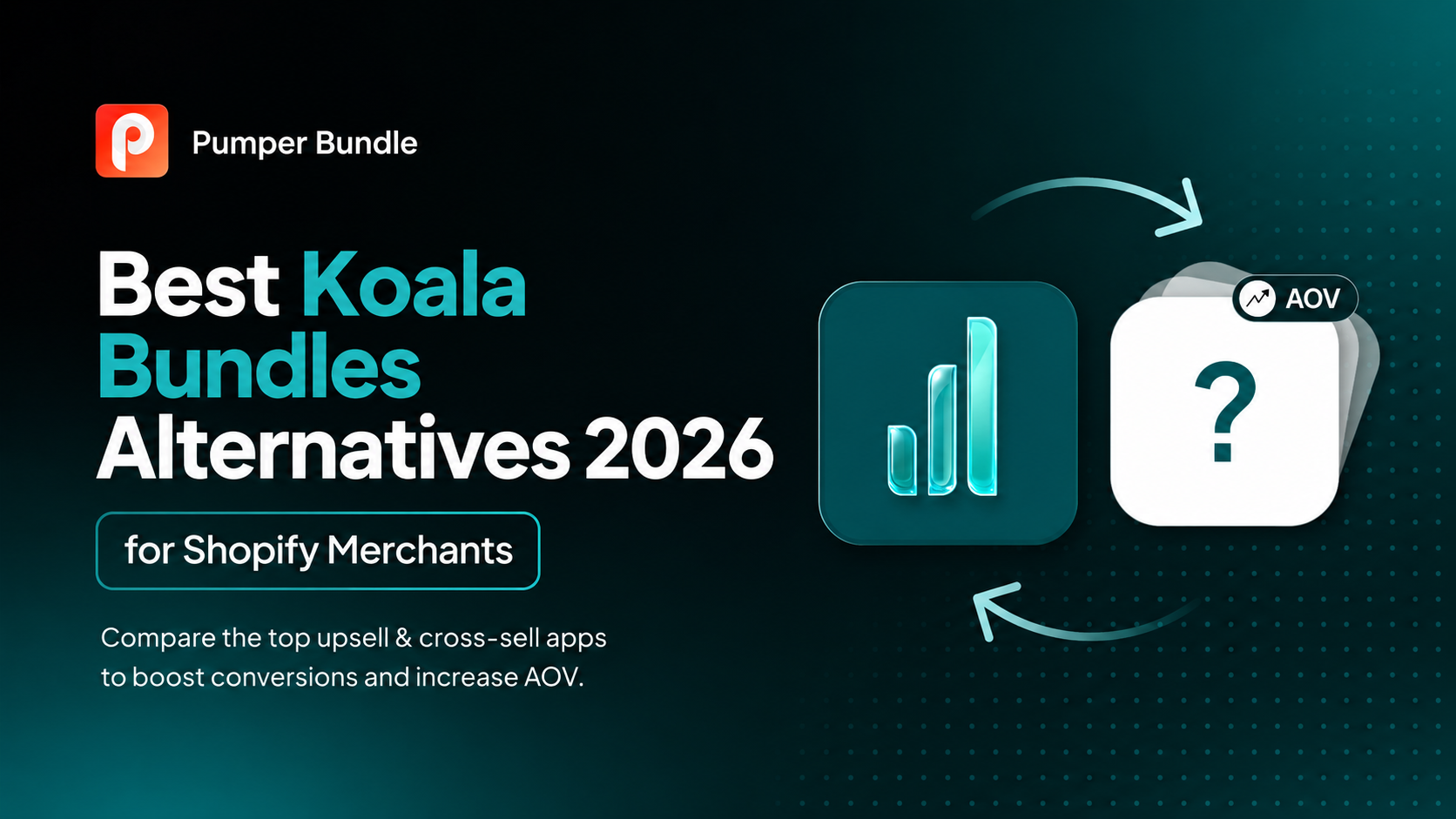 10 Best Koala Bundles Alternatives for Shopify Merchants (2026)