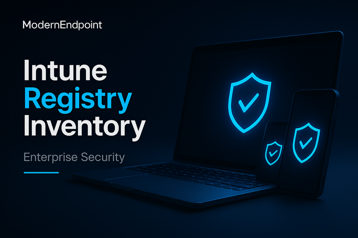 Intune Can Finally See What's Actually Sitting in the Registry