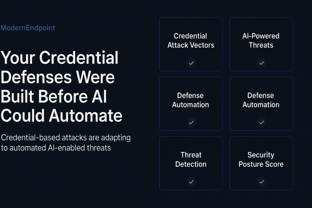 Your Credential Defenses Were Built Before AI Could Automate the Attack