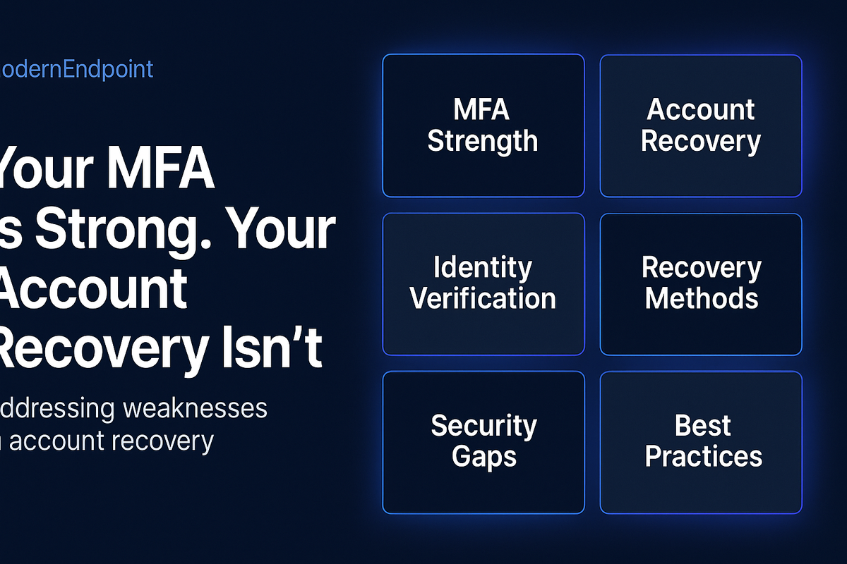 Your MFA Is Strong. Your Account Recovery Isn't.