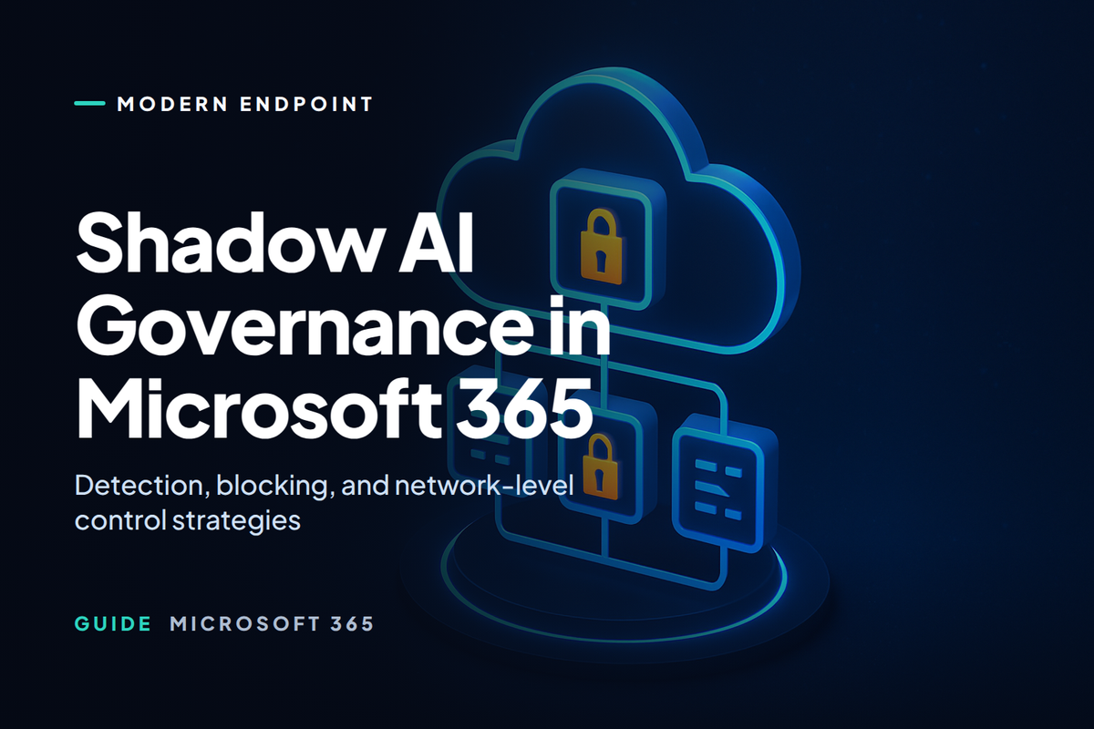 Shadow AI Governance in Microsoft 365 — Detection, Blocking, and Network-Level Controls