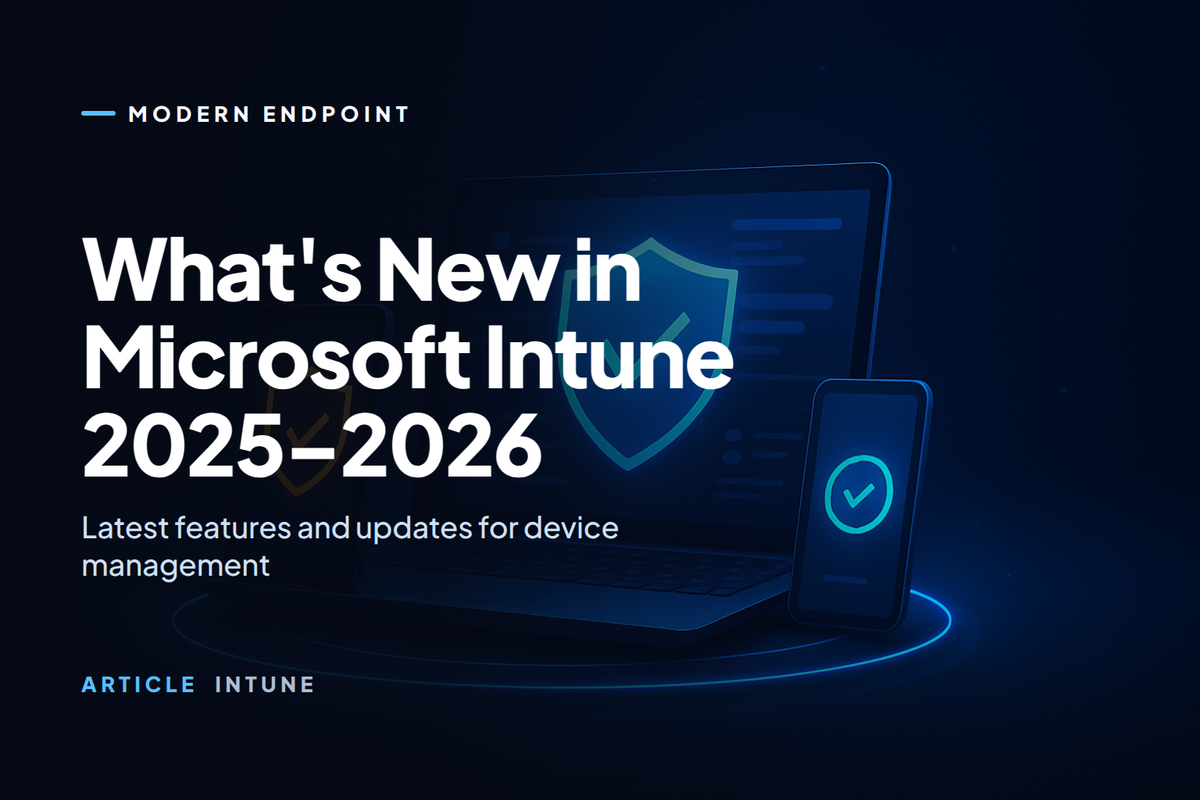 What's New in Microsoft Intune 2025–2026