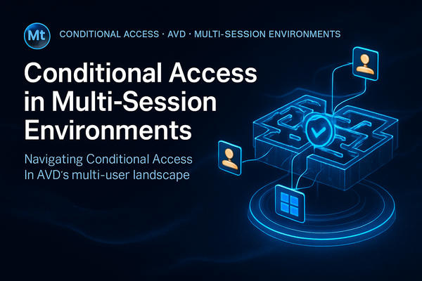 Conditional Access in Multi-Session Environments