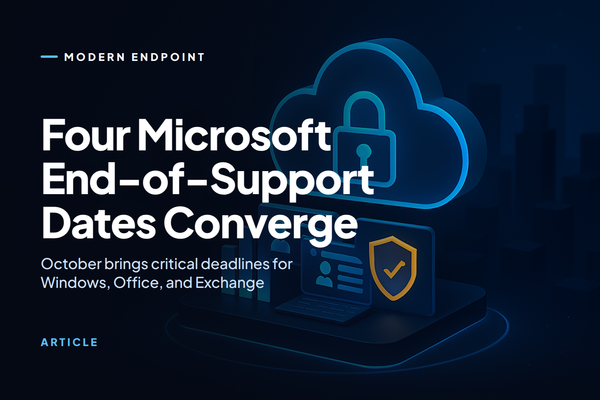 Four Microsoft End-of-Support Dates Converge This October