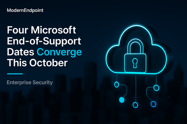 Four Microsoft End-of-Support Dates Converge This October