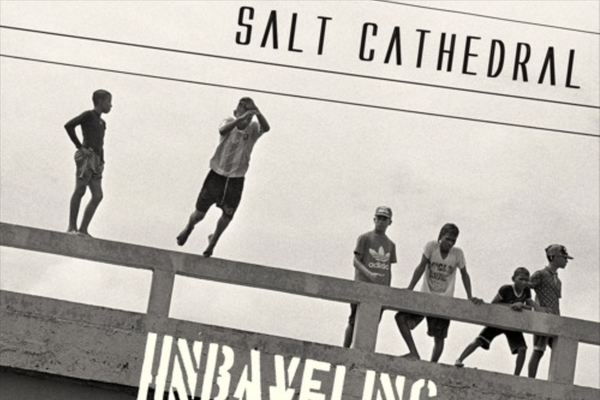 SONG PICK: Salt Cathedral - Unraveling (Ft. Matisyahu)
