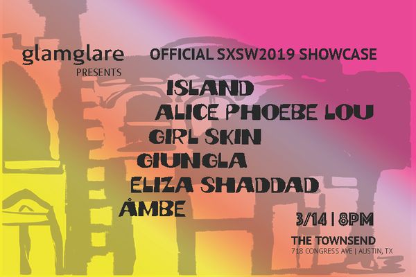Official glamglare SXSW 2019 Showcase