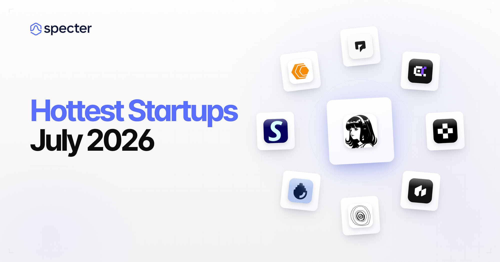 Hottest Startups - July 2026