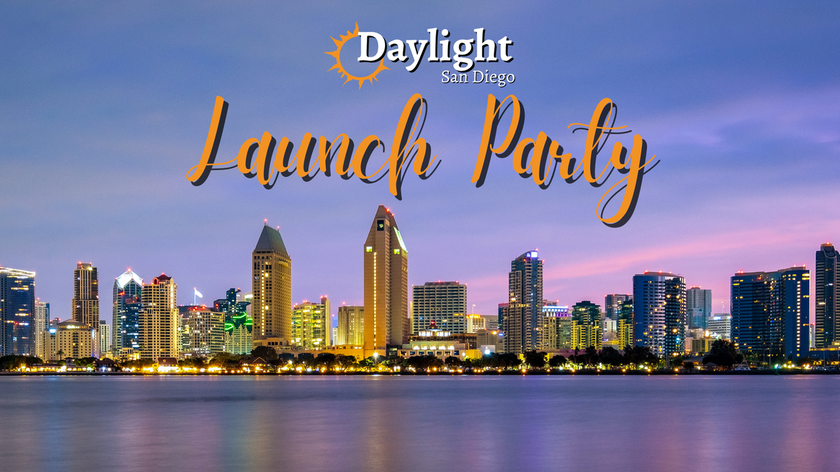 Image of the San Diego skyline with the words Daylight San Diego Launch Party