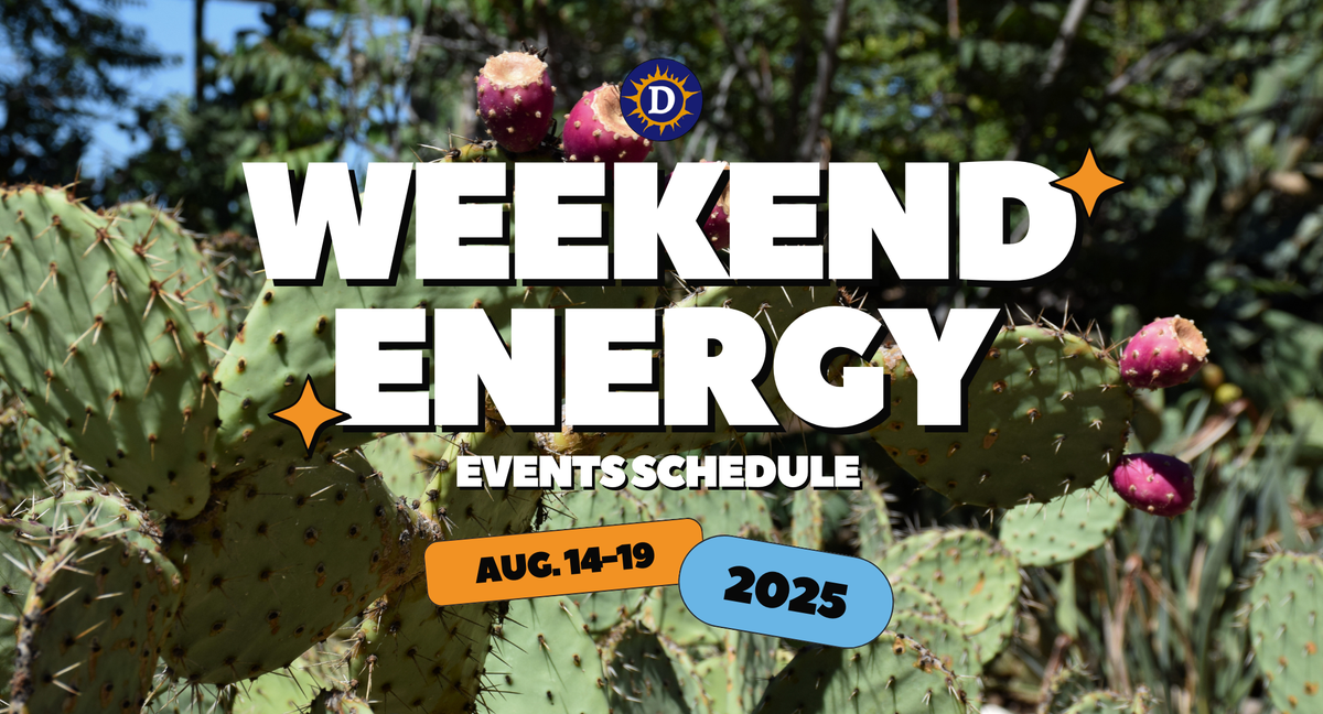 Picture of nopales with prickly pears growing on them outside and the words "Weekend Energy Events Schedule Aug. 14-19 2025"