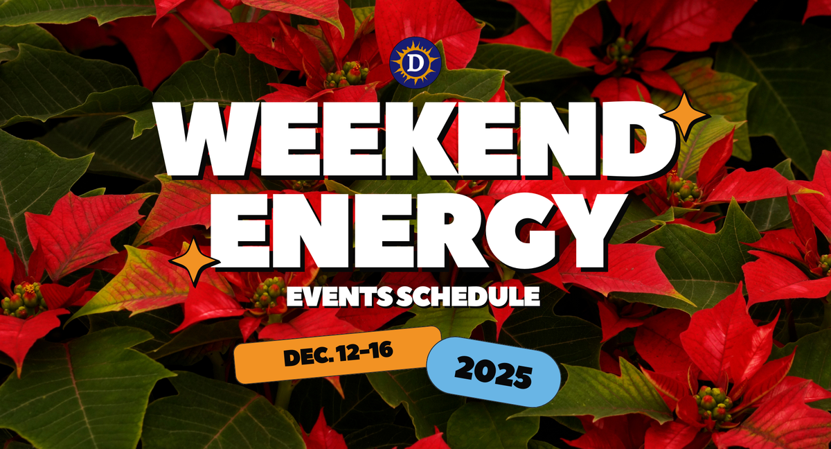 Picture of poinsettias with the words "Weekend energy events schedule Dec. 12-16, 2025"