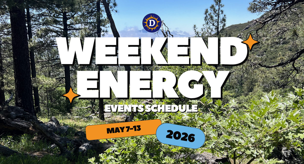 Picture of a forest with the words "Weekend Energy Events Schedule May 7-13 2026"
