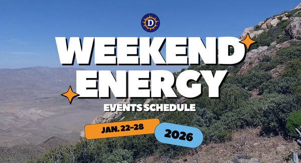 The side of a mountain and desert with text saying "Weekend Energy: Events Schedule Jan. 22-28, 2026" over the image.