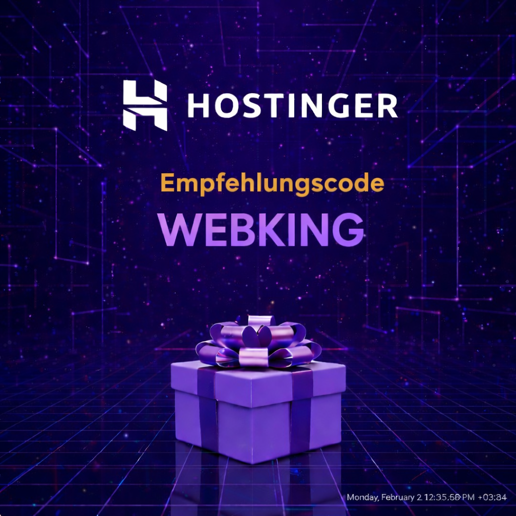 Hostinger OpenClaw Empfehlungscode „WEBKING“