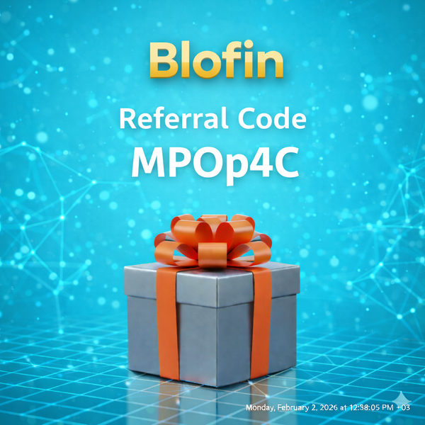 Blofin Referral Code: “MPOp4C” – Bonus Up to 25,000 USDT