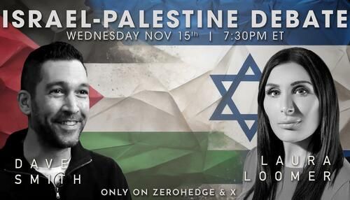 #ZeroHedge: Tonight At 7:30pm ET, Laura Loomer And Dave Smith Debate Israel-Hamas War
