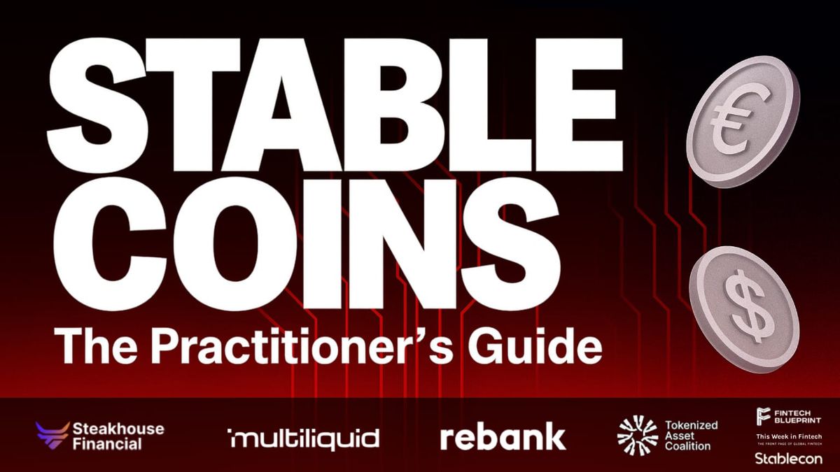 📢 Announcing the Stablecoin Practitioner’s Guide