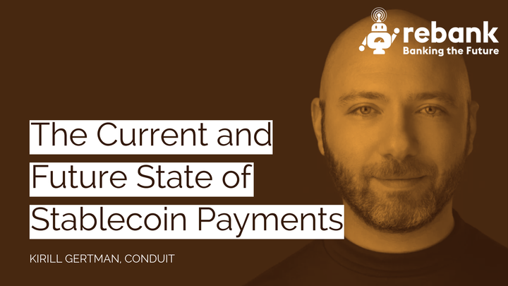 The Current and Future State of Stablecoin Payments with Conduit