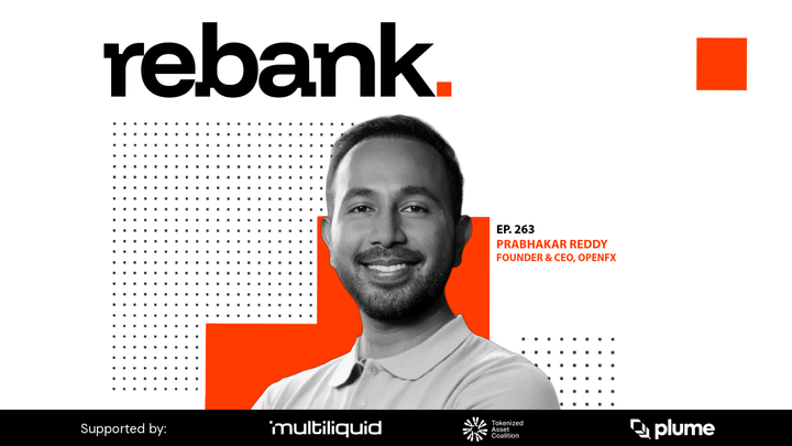 Rebuilding Cross-Border Payments with Prabhakar Reddy of OpenFX