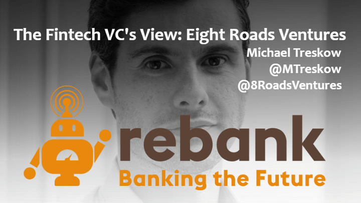 Episode 48: The Fintech VC's View: Eight Roads Ventures