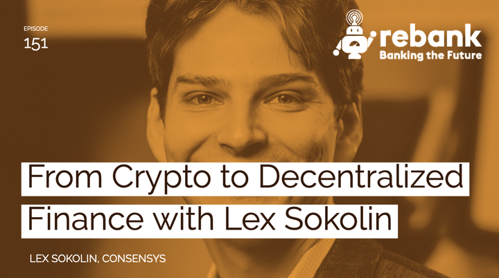 From Crypto to Decentralized Finance with Lex Sokolin