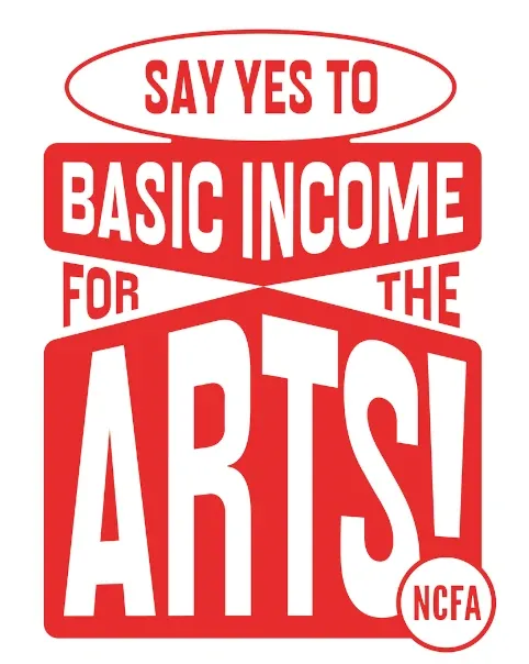 Un logo, très lisible et élégant, rouge et blanc, qui écrit simplement : SAY YES TO BASIC INCOME FOR THE ARTS