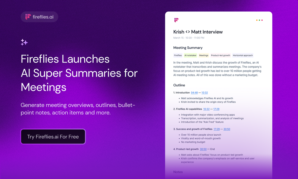 Fireflies Launches AI Super Summaries for Meetings