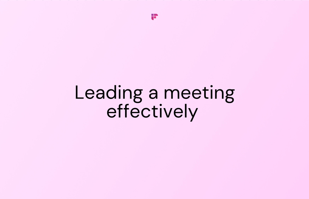 17 Tips for Leading a Meeting Effectively