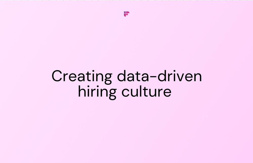 5 Ways for Building A Data-Driven Hiring Culture For 2024