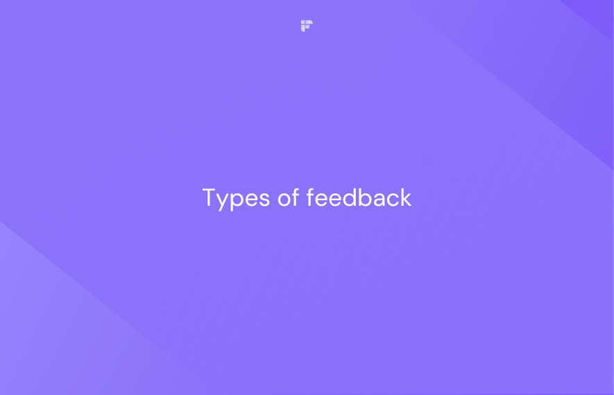 8 Types of Feedback to Expect at Work [With Examples]
