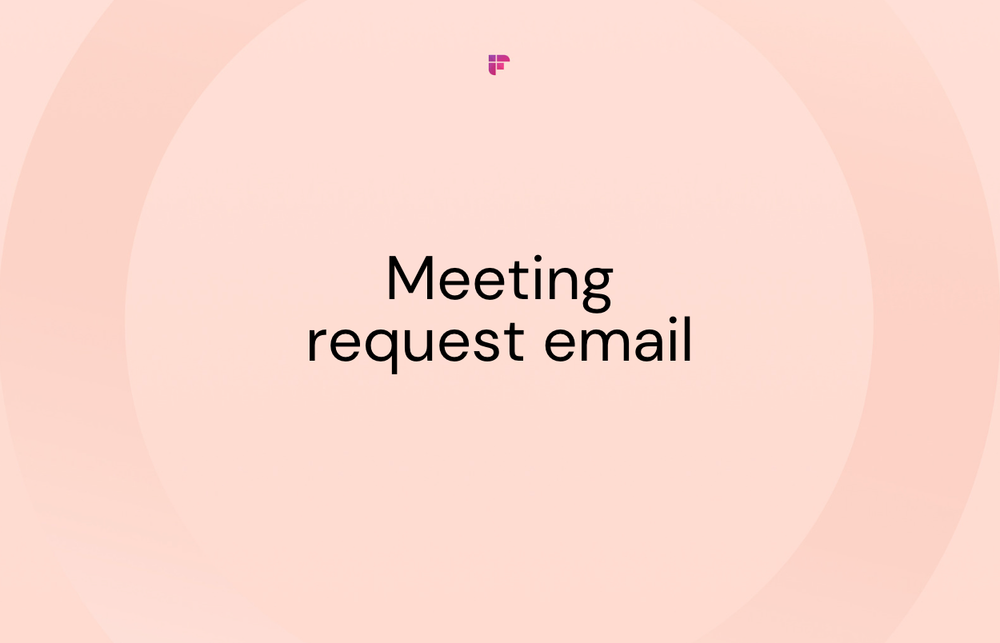 Writing a Meeting Request Email: A Step-By-Step Guide [+Examples]