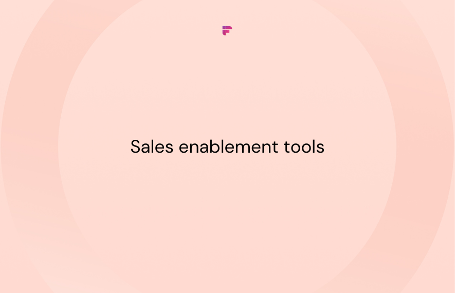 10 Sales Enablement Tools to Boost the Performance of Your Team