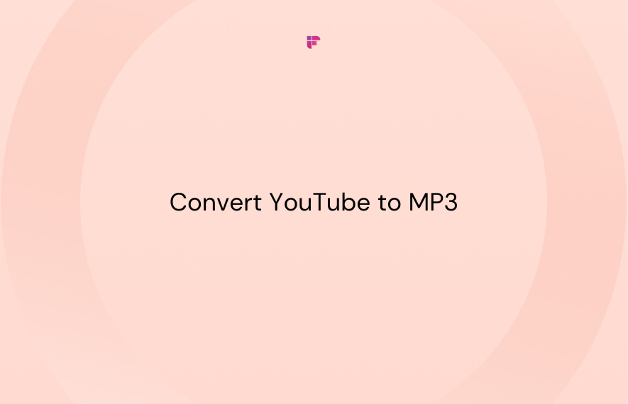 Convert YouTube to MP3: Step-by-Step Guide